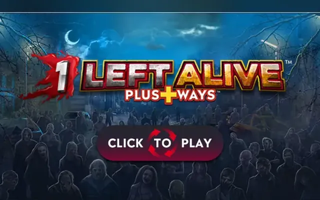1 Left Alive slot by 4ThePlayer