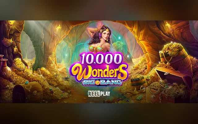 10,000 Wonders Big Bang slot by ReelPlay