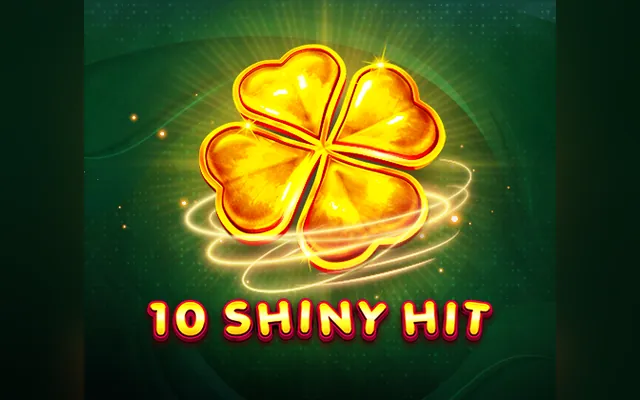 10 Shiny Hit slot by EGT Digital