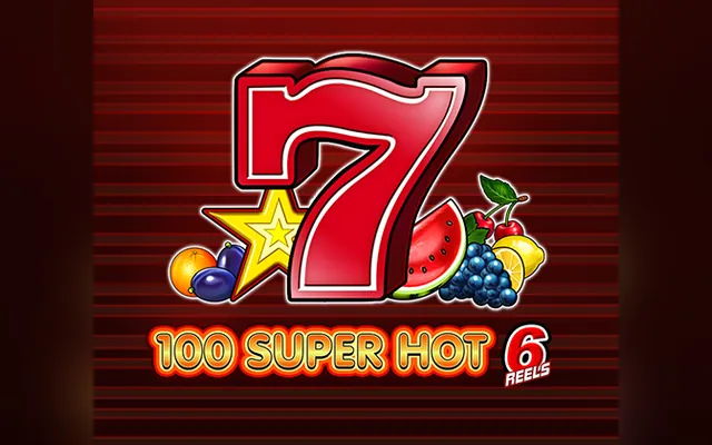 100 Super Hot 6 Reels slot by EGT Digital