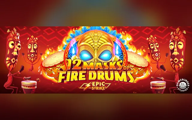 12 Masks of Fire Drums slot by Games Global