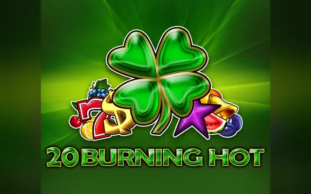 20 Burning Hot slot by EGT Digital