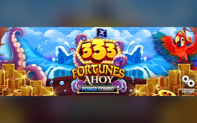 333 Fortunes Ahoy Power Combo slot by Games Global