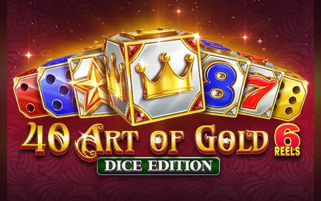 40 Art of Gold 6 Reels Dice Edition slot by Amusnet (EGT)