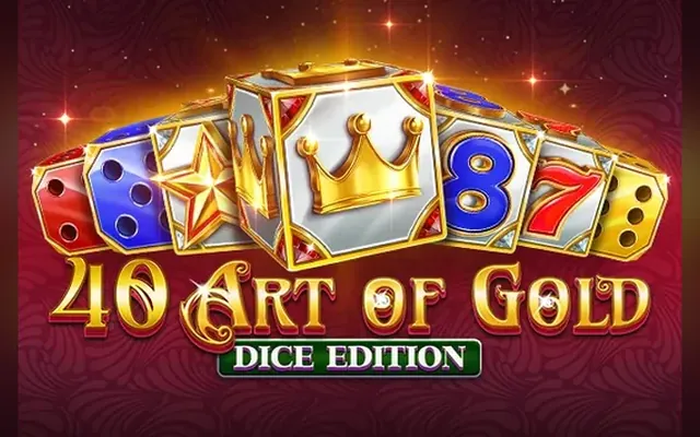 40 Art of Gold Dice Edition slot by Amusnet (EGT)