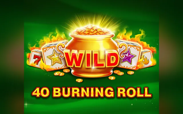 40 Burning Roll slot by EGT Digital