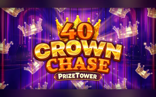 40 Crown Chase PrizeTower slot by Kalamba Games