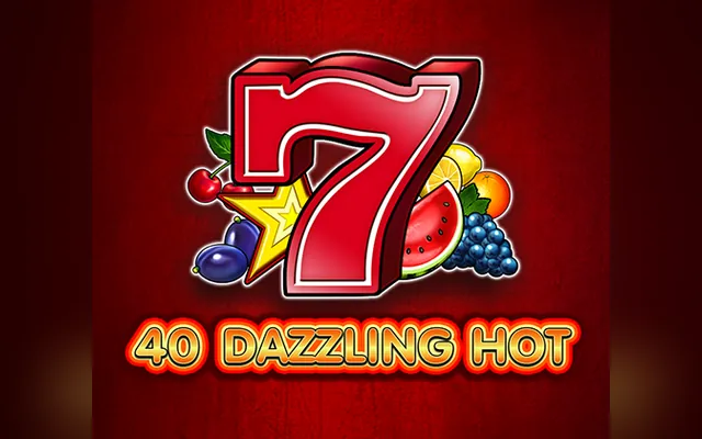 40 Dazzling Hot slot by EGT Digital