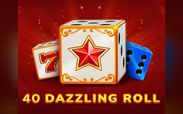 40 Dazzling Roll slot by EGT Digital