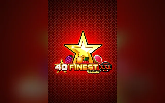 40 Finest XXL Deluxe slot by Gamomat