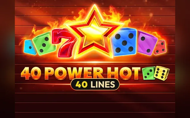 40 Power Hot Dice Edition slot by Amusnet (EGT)