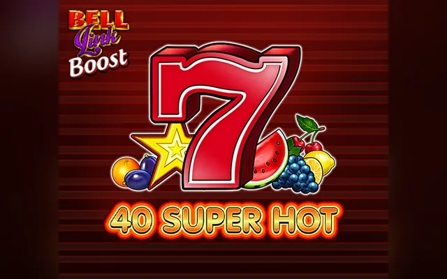 40 Super Hot Bell Link Boost slot by EGT Digital