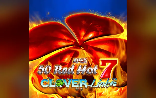 50 Red Hot 7 Clover Link slot by Novomatic (Greentube)