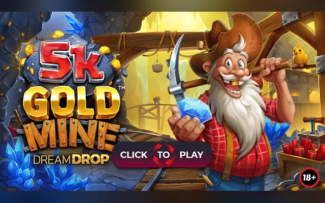 5k Gold Mine Dream Drop slot by 4ThePlayer