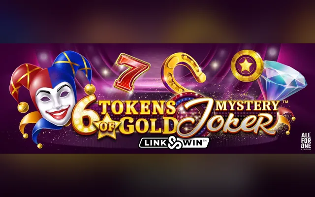 6 Tokens of Gold: Mystery Joker Link & Win slot by Games Global