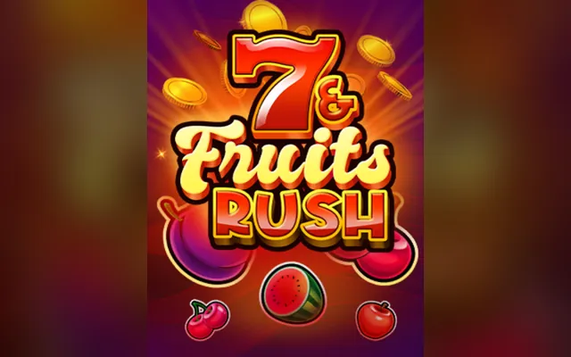Slot 7 & Fruits Rush von Platipus