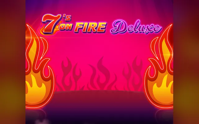 7's on Fire Deluxe slot by Light & Wonder