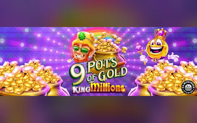9 Pots of Gold King Millions slot by Games Global