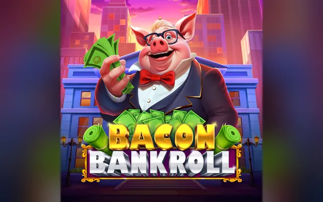 Bacon Bankroll slot by Relax Gaming