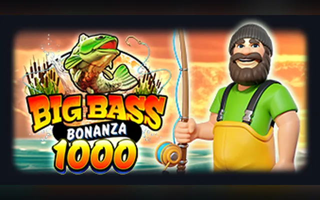 Big Bass Bonanza 1000 slot by Pragmatic Play