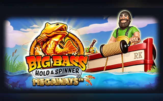 Big Bass Hold & Spinner Megaways slot by Pragmatic Play