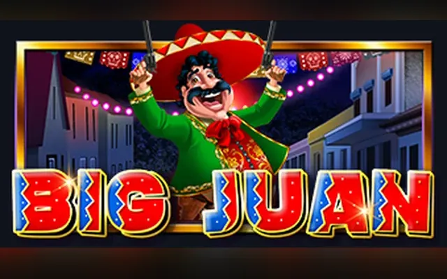 Big Juan slot by Pragmatic Play