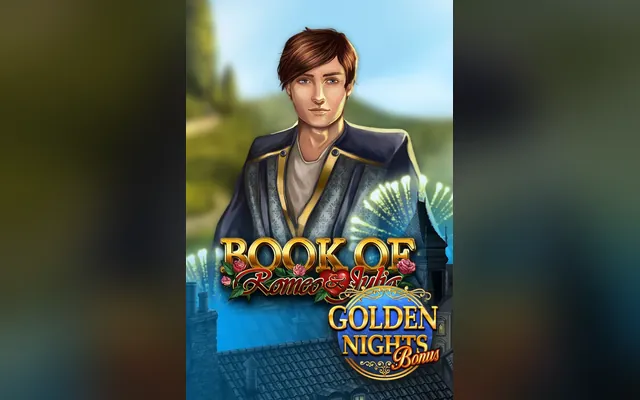สล็อต Book of Romeo & Julia Golden Nights Bonus จาก Gamomat