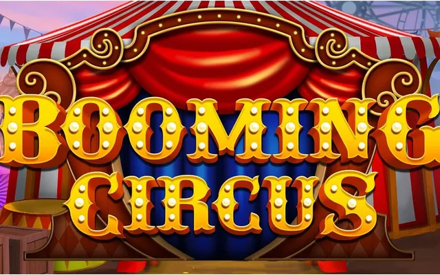 Booming Circus slot by Booming Games