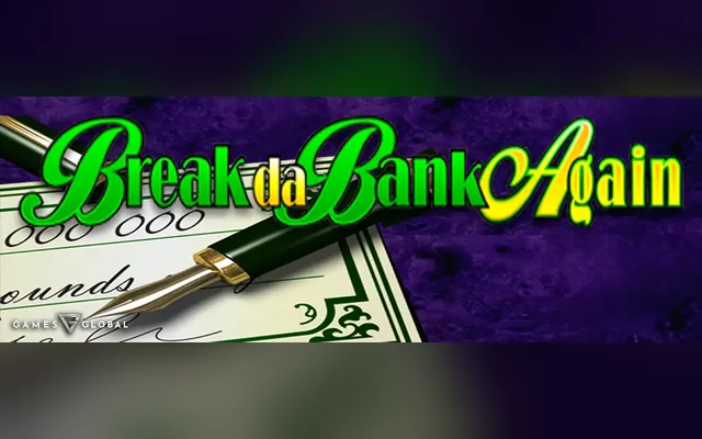 Break da Bank Again slot by Games Global
