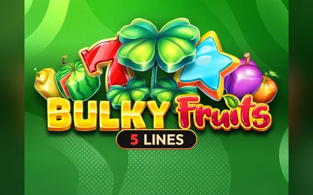 Bulky Fruits slot by Amusnet (EGT)