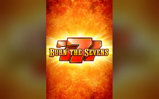 Burn the Sevens slot by Gamomat