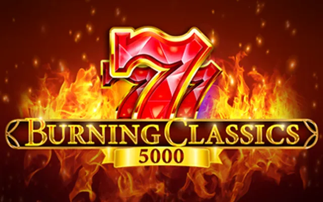 Burning Classics 5000 slot by Booming Games