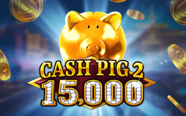 Cash Pig 2 15,000 slot by Booming Games