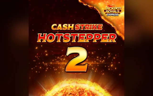 Cash Strike Hotstepper 2 Jackpot Royale Express slot by Blueprint Gaming
