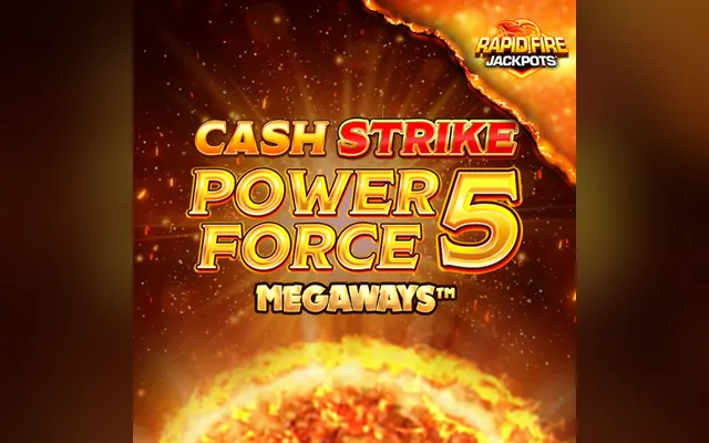 Cash Strike Power Force 5 Megaways Rapid Fire slot by Blueprint Gaming