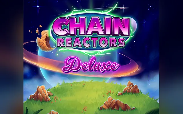Chain Reactors Deluxe slot by Light & Wonder