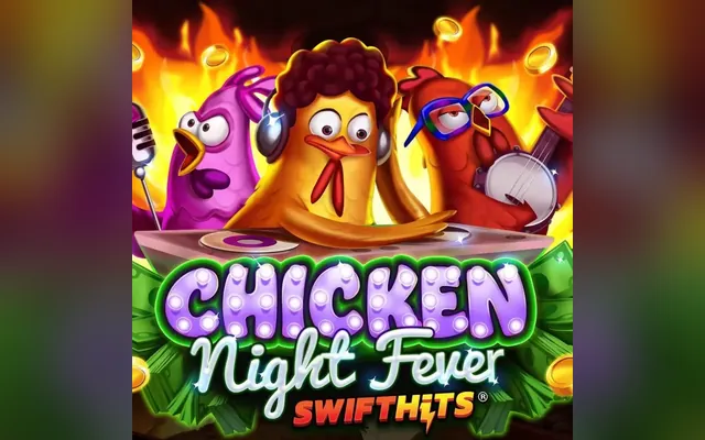 Chicken Night Fever SwiftHits slot by Pear Fiction Studios