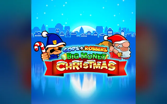 Cops 'n' Robbers Big Money Christmas slot by Inspired Entertainment