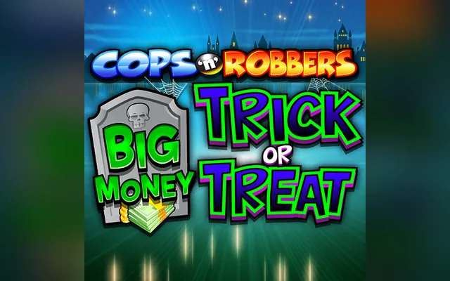Cops 'n' Robbers Big Money Trick or Treat slot by Inspired Entertainment