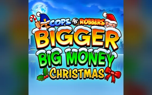 Cops 'n' Robbers Bigger Big Money Christmas slot by Inspired Entertainment