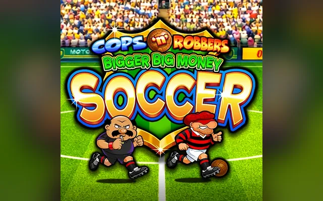 Cops 'n' Robbers Bigger Big Money Soccer slot by Inspired Entertainment