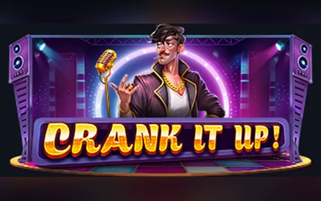 Crank It Up slot by Pragmatic Play