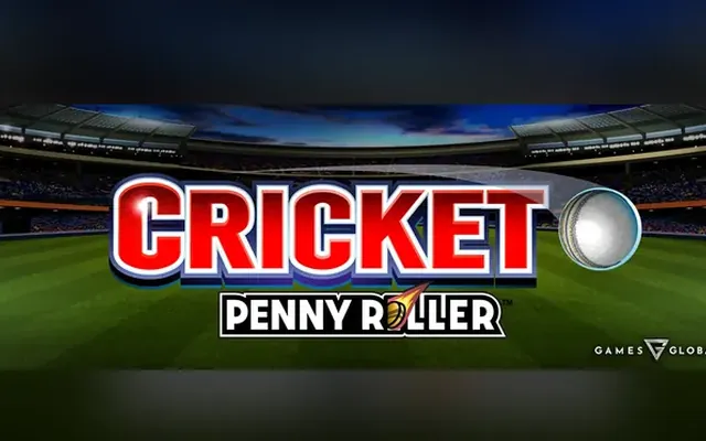 Cricket Penny Roller slot by Games Global