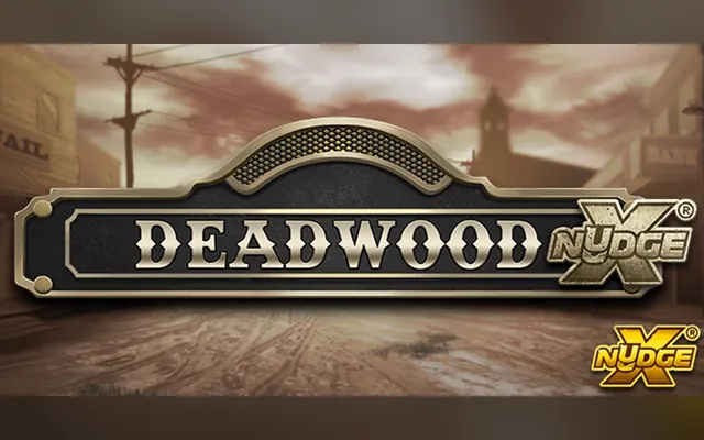 Deadwood xNudge® slot by Nolimit City