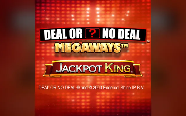 Slot Deal or No Deal Megaways Jackpot King von Blueprint Gaming