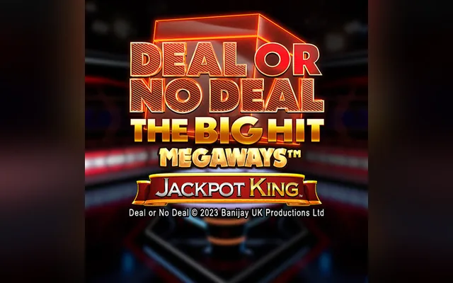Deal or No Deal The Big Hit Megaways Jackpot King slot by Blueprint Gaming