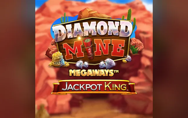 Diamond Mine Megaways Jackpot King slot by Blueprint Gaming