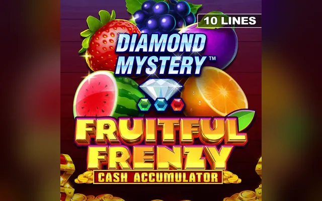 Diamond Mystery – Fruitful Frenzy – Cash Accumulator slot by Novomatic (Greentube)