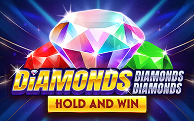 Diamonds Diamonds Diamonds Hold and Win slot by Booming Games