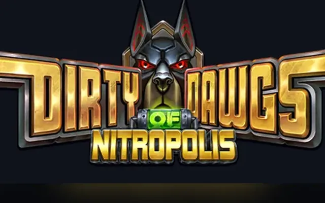 Dirty Dawgs of Nitropolis slot by ELK Studios
